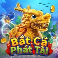 Bắt Cá Phát Tài